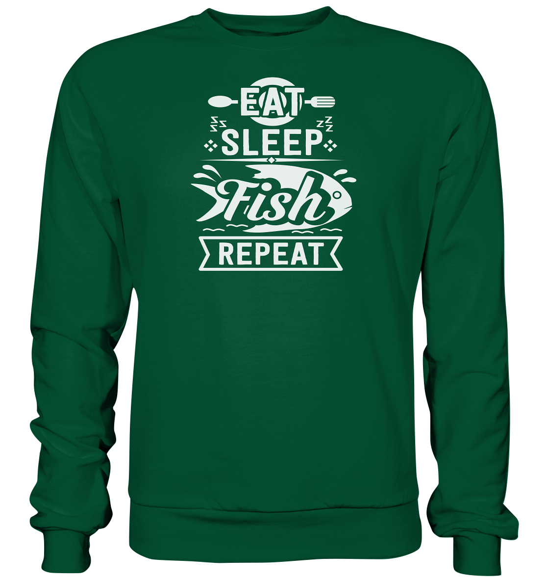 Eat, Sleep, Fish, Repeat - Basic Sweatshirt