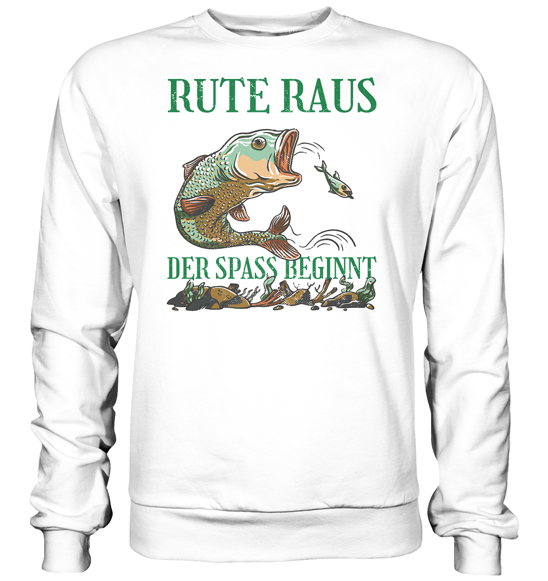 Rute raus, der Spaß beginnt - Basic Sweatshirt