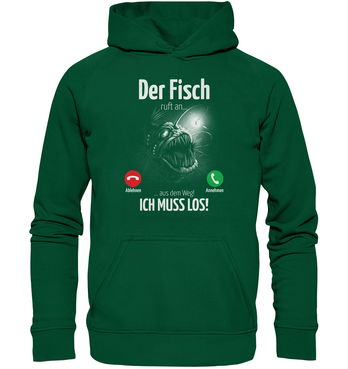 Der Fisch ruft an... - Basic Unisex Hoodie