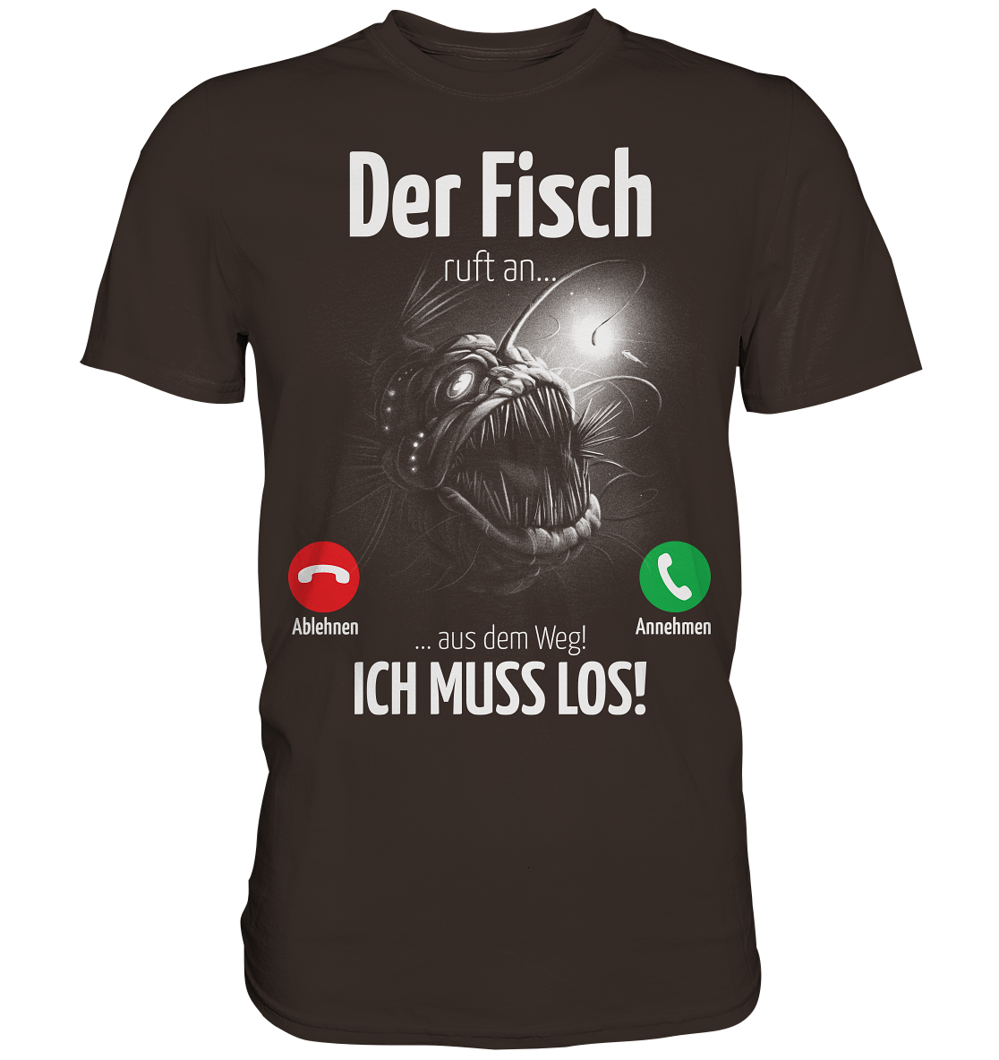 Der Fisch ruft an... - Premium Shirt