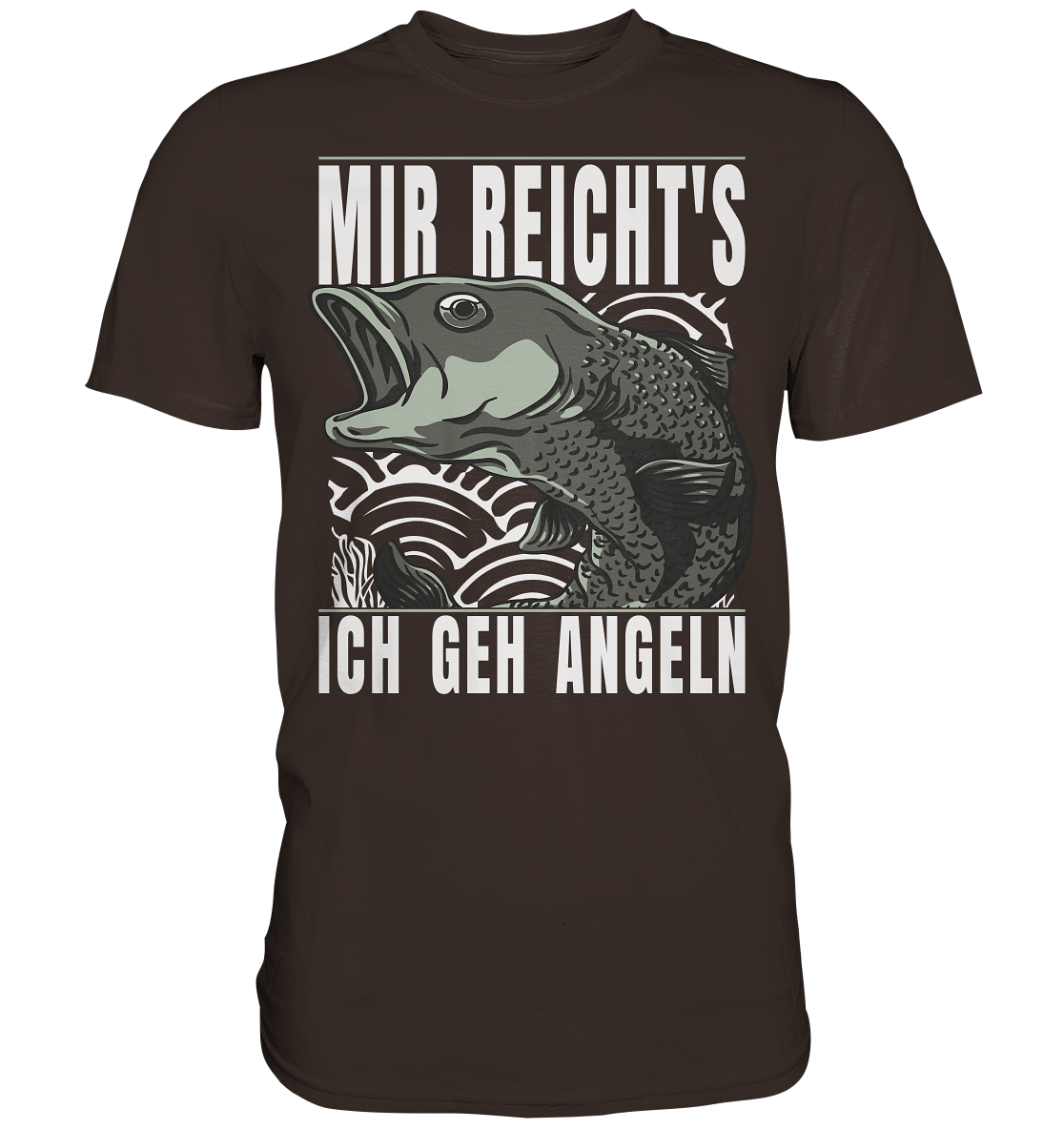 Mir reichts, ich geh angeln - Premium Shirt