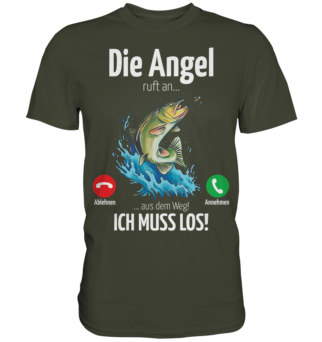 Die Angel ruft an... - Premium Shirt