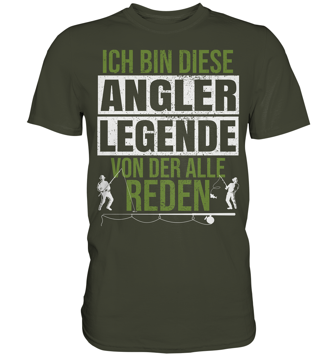 Ich bin diese Angler Legende - Premium Shirt