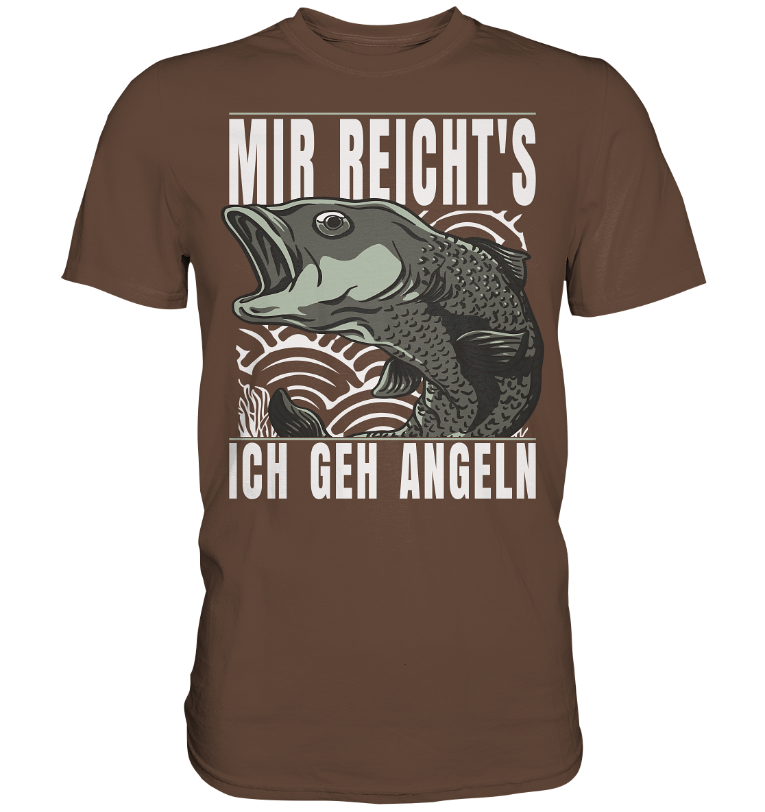 Mir reichts, ich geh angeln - Premium Shirt