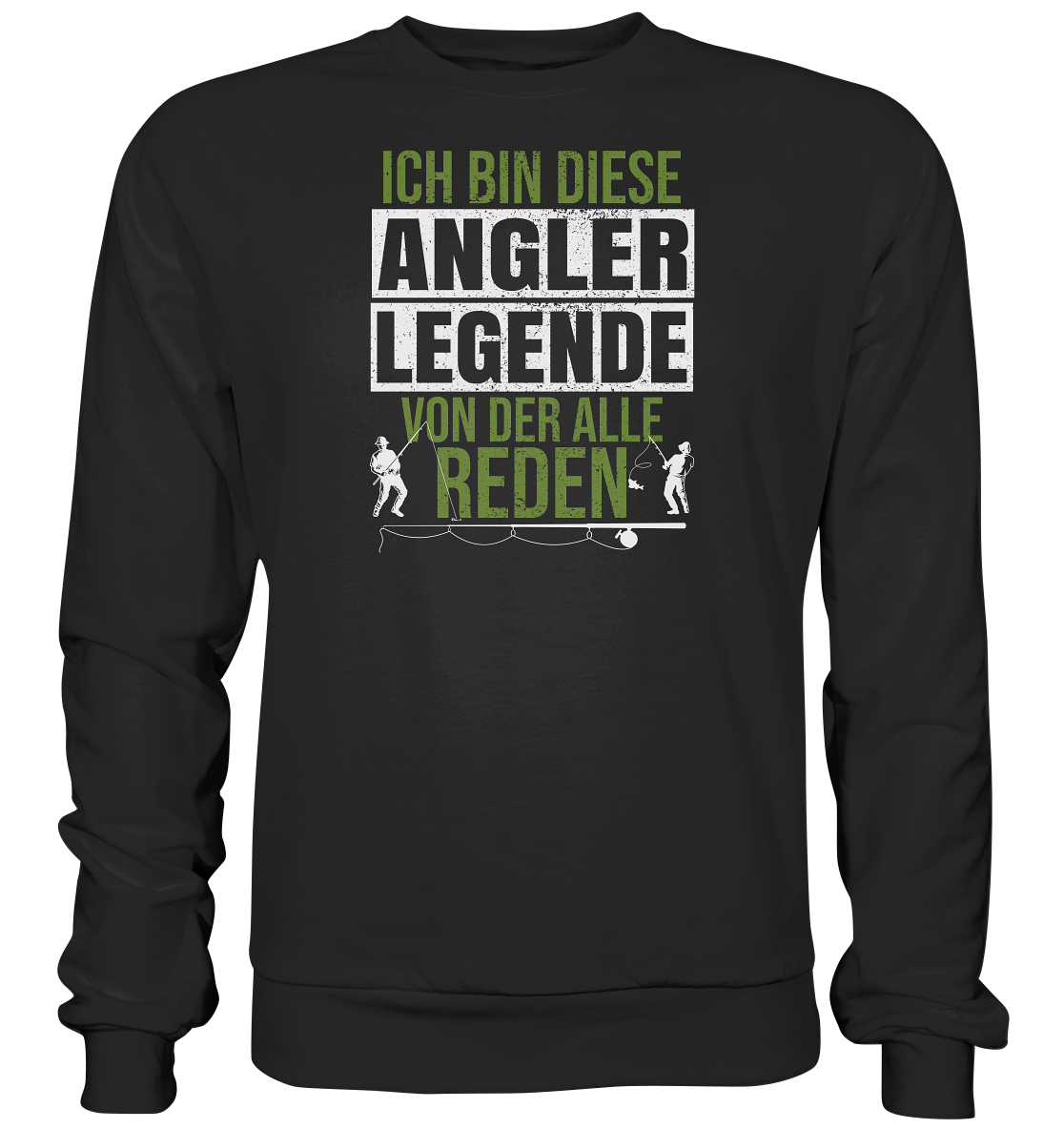 Ich bin diese Angler Legende - Basic Sweatshirt