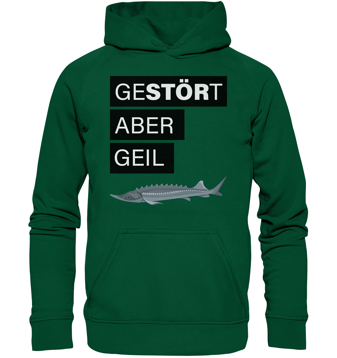 Gestört aber geil - Basic Unisex Hoodie