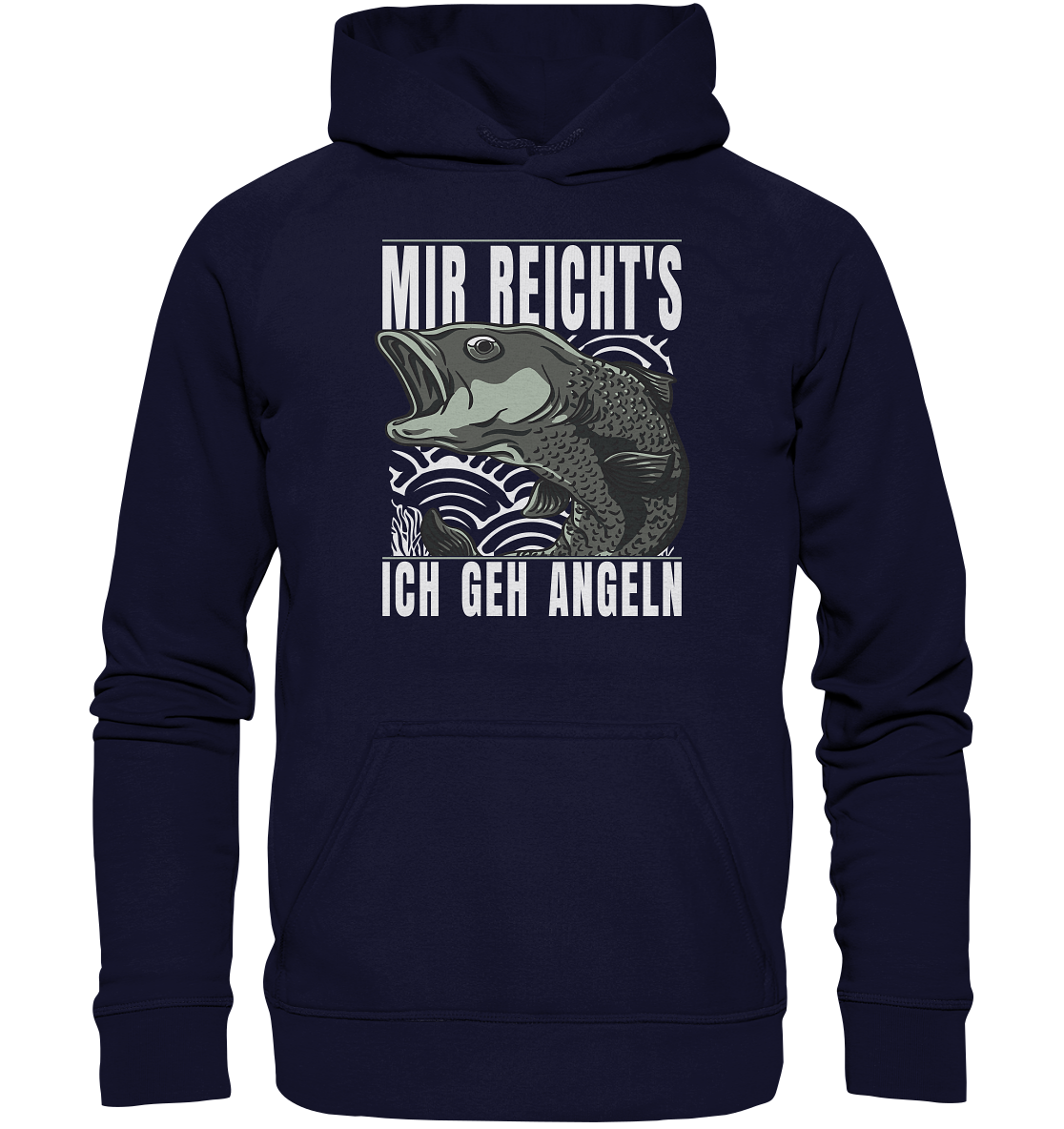 Mir reichts, ich geh angeln - Basic Unisex Hoodie