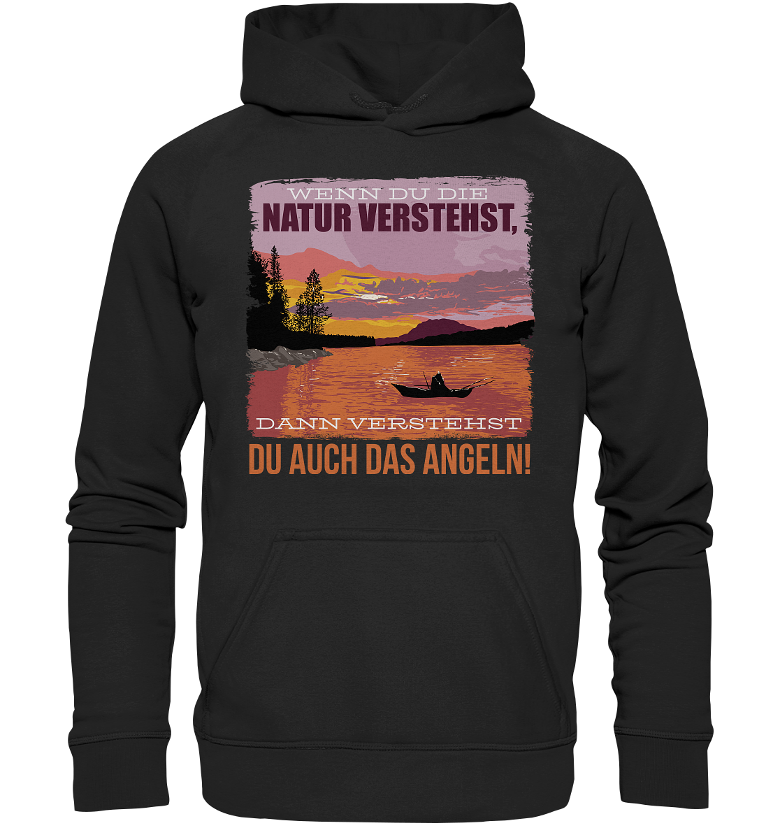 Wenn du die Natur verstehst - Basic Unisex Hoodie