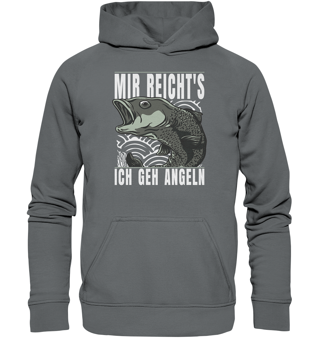 Mir reichts, ich geh angeln - Basic Unisex Hoodie