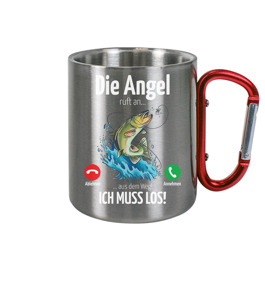 Die Angel ruft an... - Edelstahl Tasse