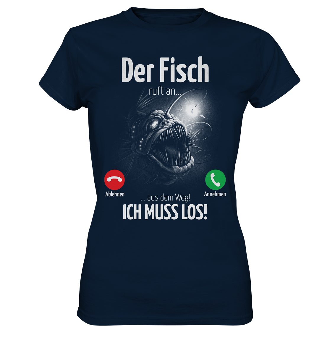 Der Fisch ruft an... - Ladies Premium Shirt