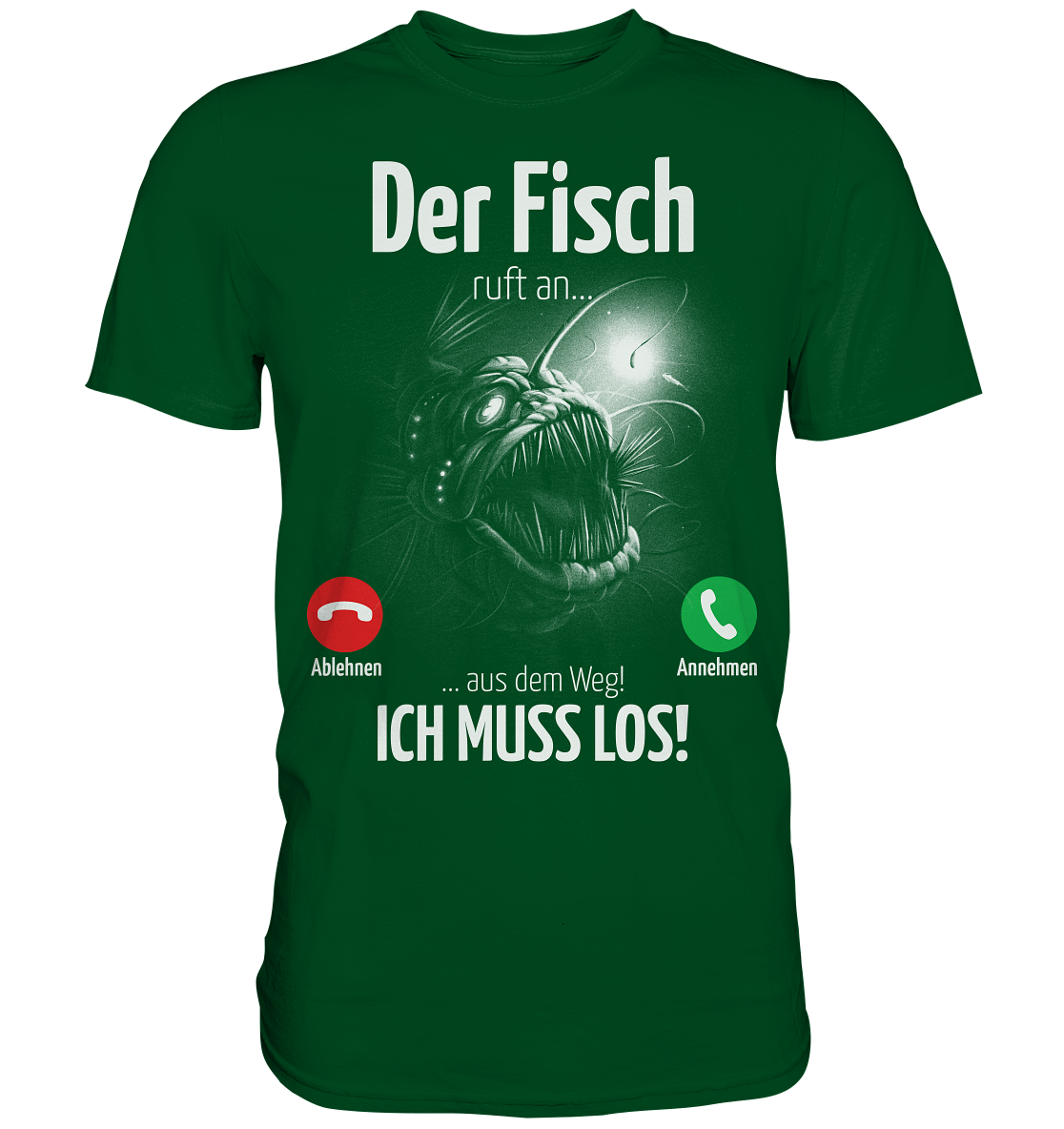 Der Fisch ruft an... - Premium Shirt