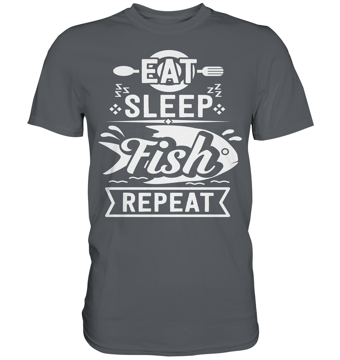 Eat, Sleep, Fish, Repeat - Premium Shirt